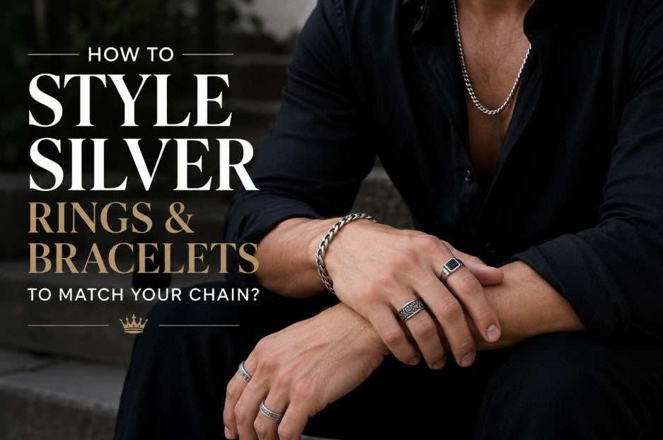 How to Style Silver Rings and Bracelets to Match Your Chain?